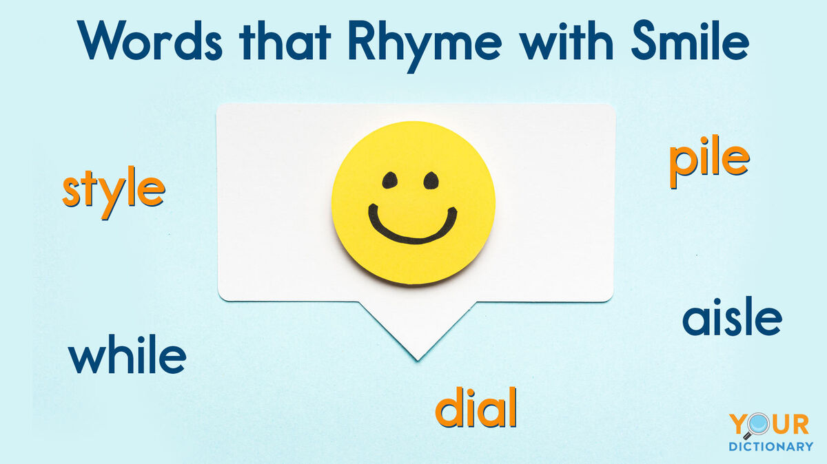 words that rhyme with smile examples