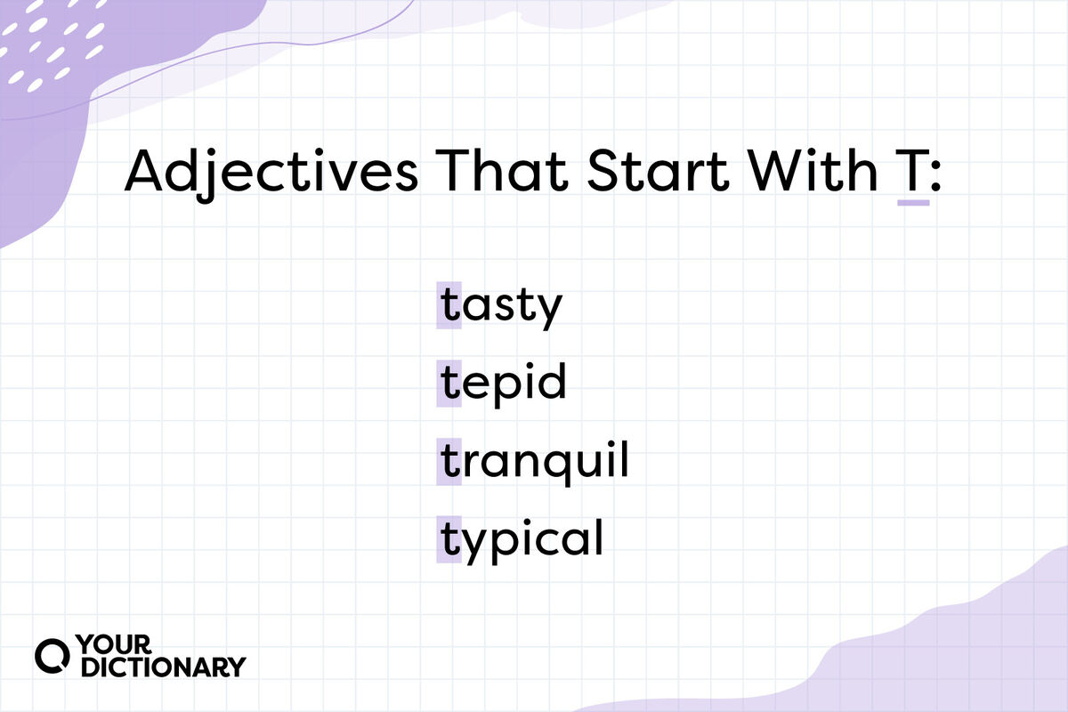 Sequel Parametre Aktiv Adjectives That Start With “T” | List of Adjectives | YourDictionary
