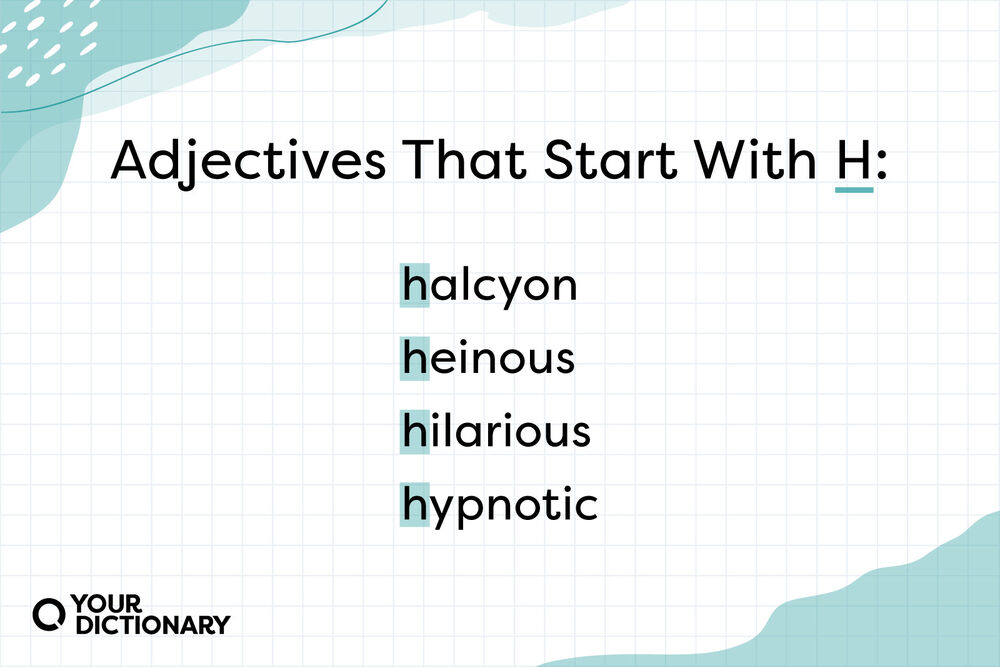 Adjectives That Start With H List Of Adjectives Yourdictionary