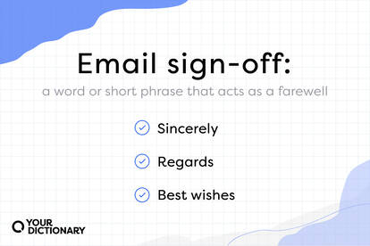 How To End An Email | Everyday Sign-Off Examples | YourDictionary