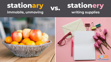 stationary versus stationery example stationary versus stationery example