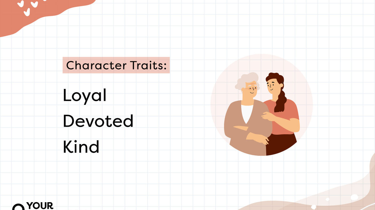 Character Trait Examples | YourDictionary