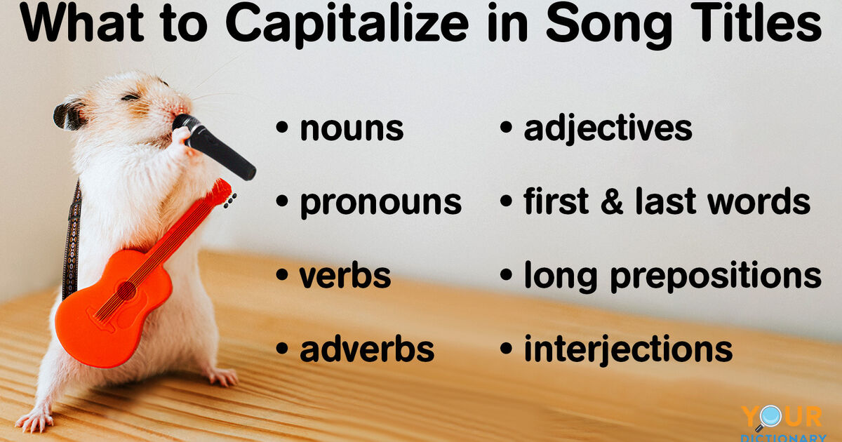 capitalization-of-song-titles-6-rules-to-remember-yourdictionary