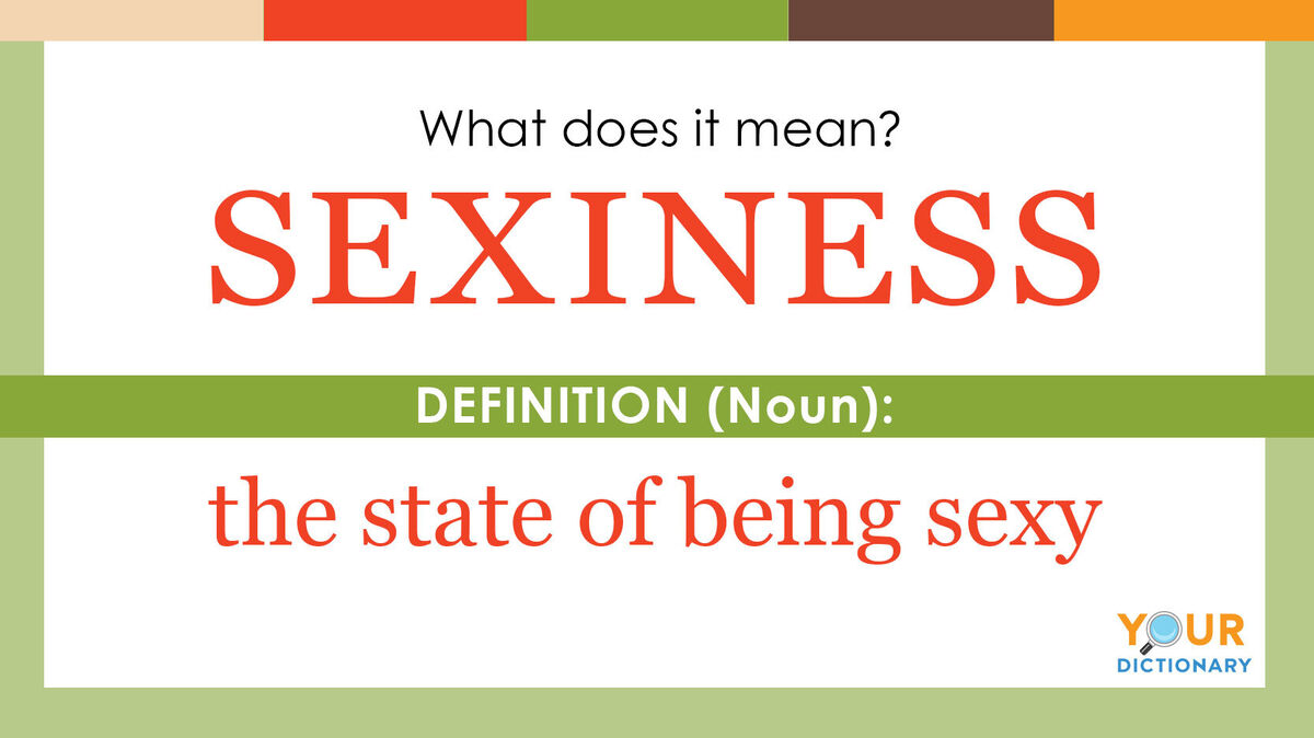 word sexiness definition example