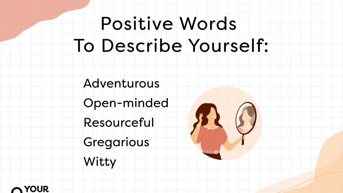 Positive Words to Describe Yourself, List of Words and Examples