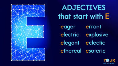 adjectives that start with E