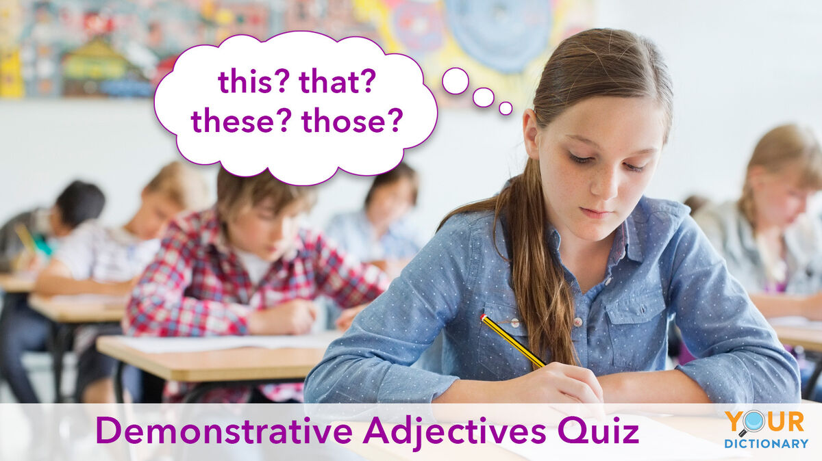 demonstrative adjectives quiz in classroom