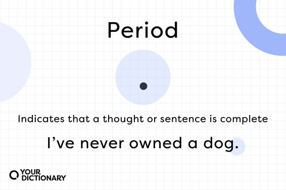 period punctuation mark meaning with example sentence