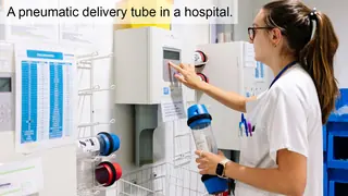 example of pneumatic delivery tube in hospital
