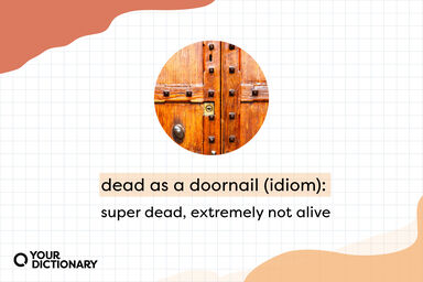 definition of the idiom "dead as a doornail" from the article