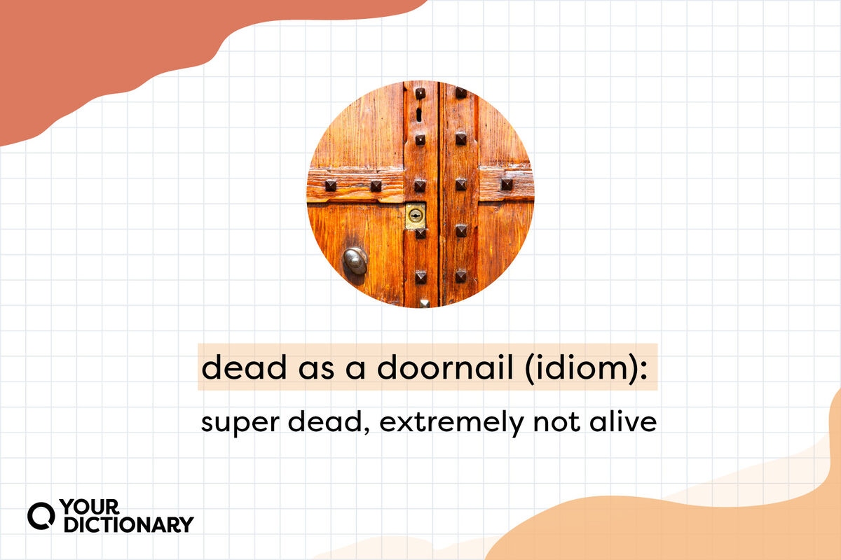 Dead as a Doornail Poetic Origins of a Common Term 22 27c5571306