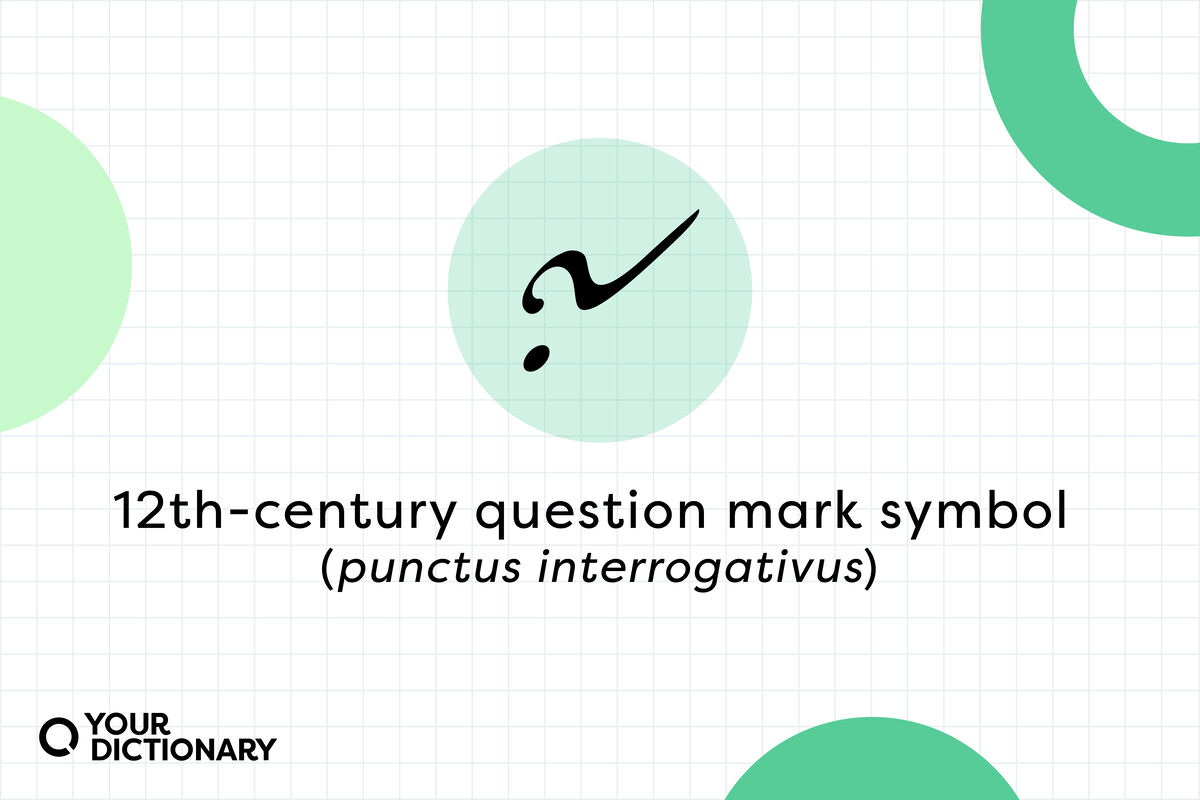 12th century question mark in a green circle with explanation