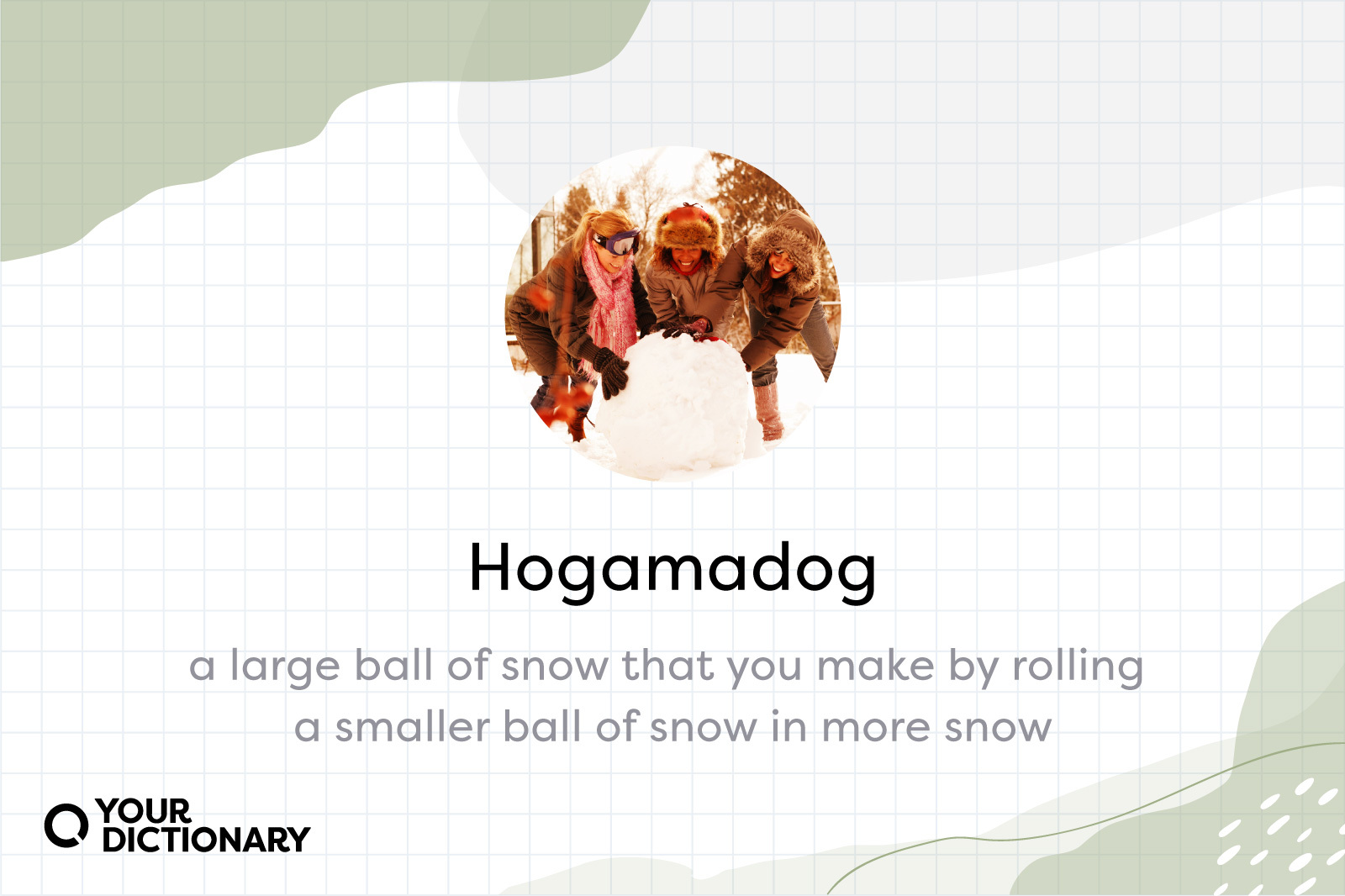 Three women making snowman with Hogamadog definition