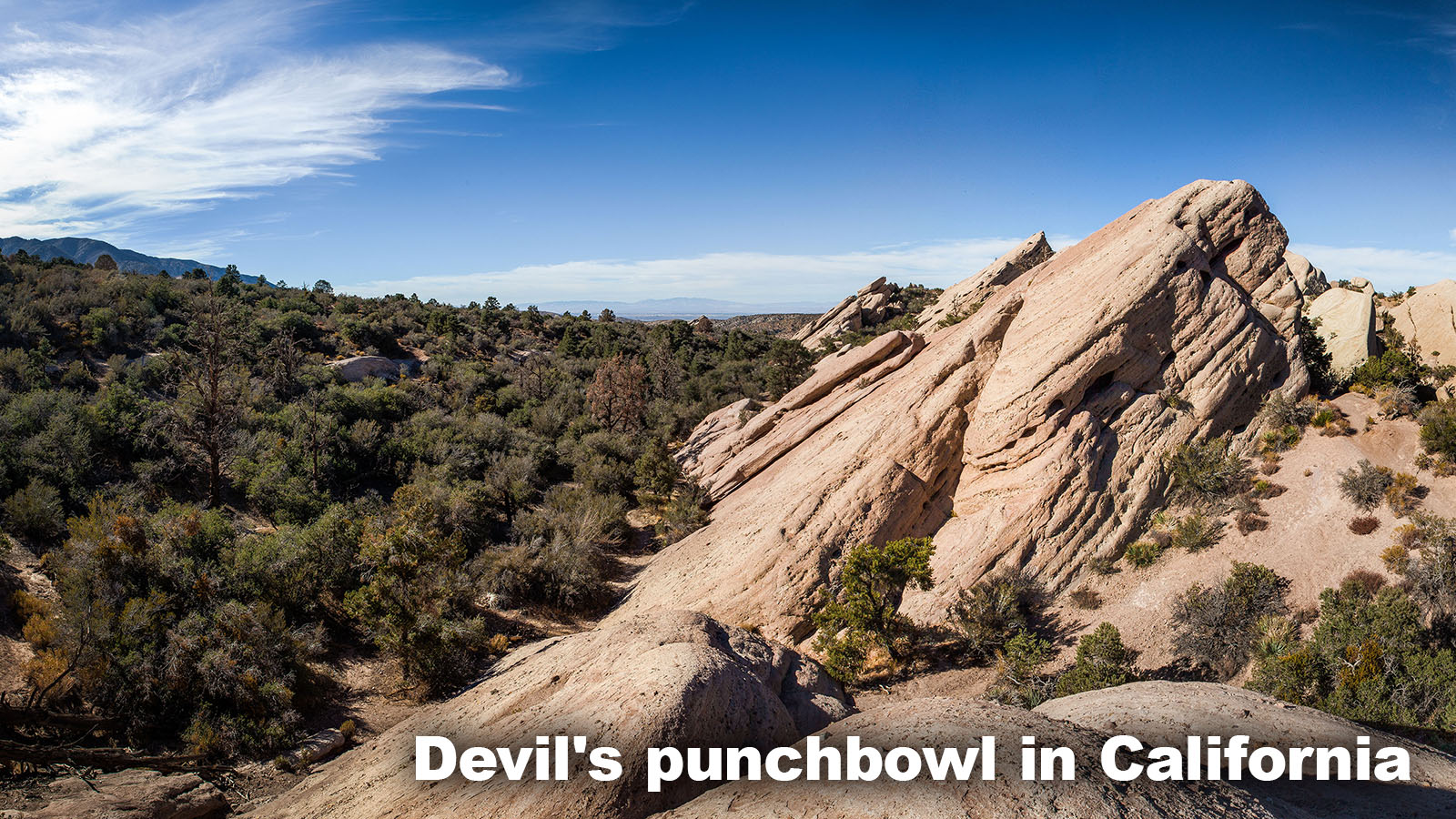 Example Chaparral Biome Devil's punchbowl California