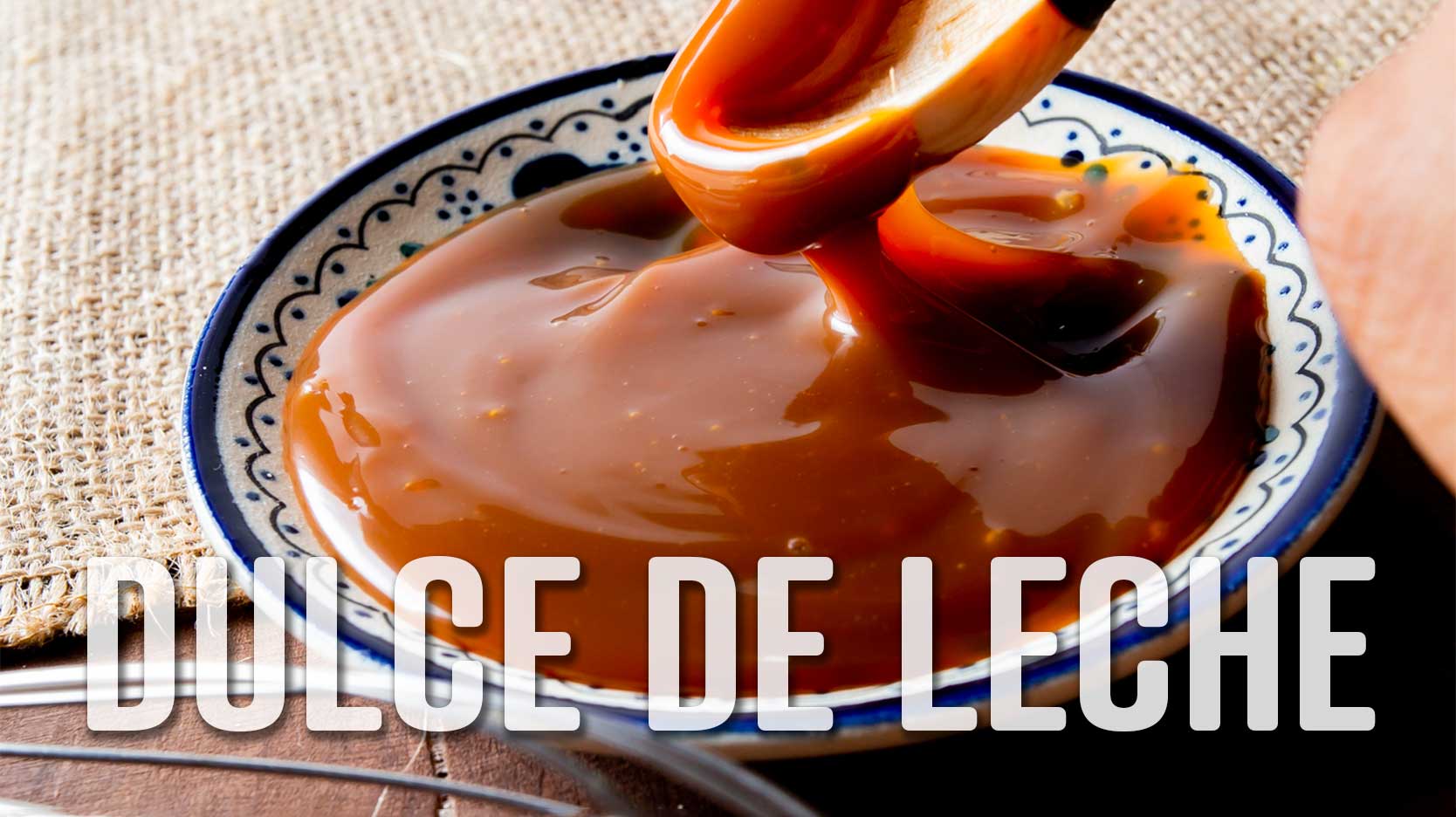 foods that start with D dulche de leche